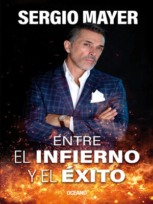 Entre el infierno y el éxito - ebook